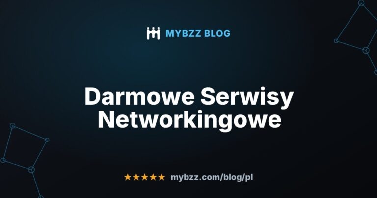 Darmowe Serwisy Networkingowe
