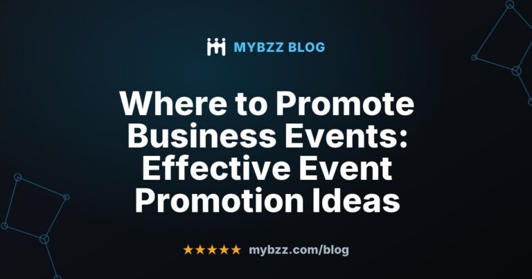 Where to Promote Business Events: Effective Event Promotion Ideas
