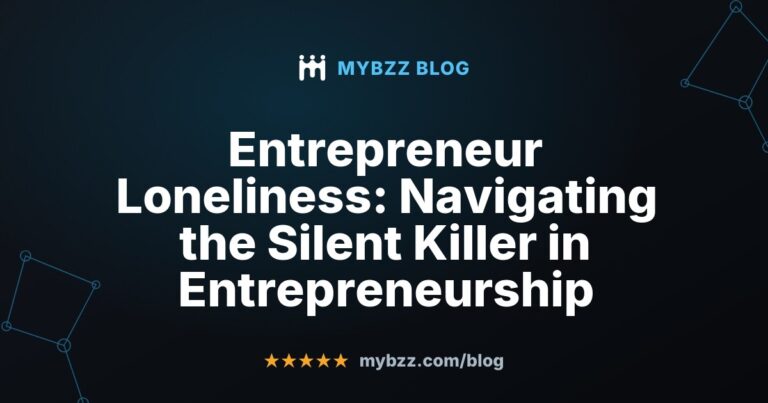Entrepreneur Loneliness: Navigating the Silent Killer in Entrepreneurship
