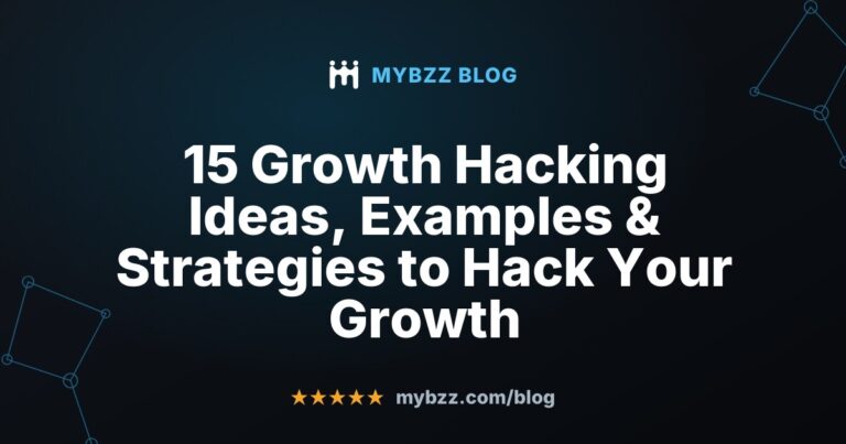 15 Growth Hacking Ideas, Examples & Strategies to Hack Your Growth