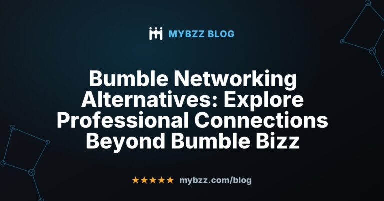Bumble Networking Alternatives: Explore Professional Connections Beyond Bumble Bizz