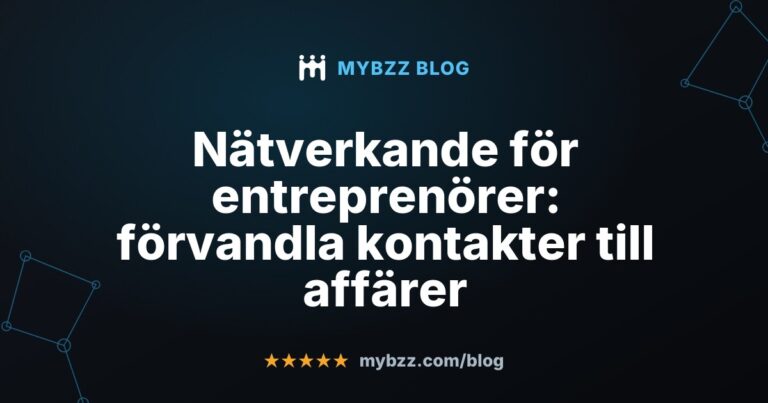 Nätverkande för entreprenörer: förvandla kontakter till affärer