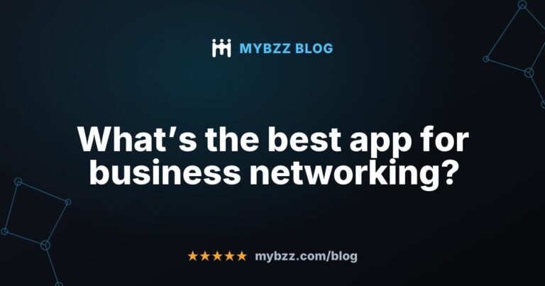 What’s the best app for business networking?
