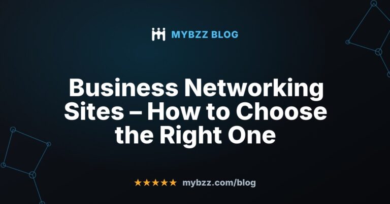 Business Networking Sites – How to Choose the Right One