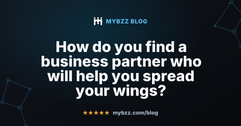 How do you find a business partner who will help you spread your wings?