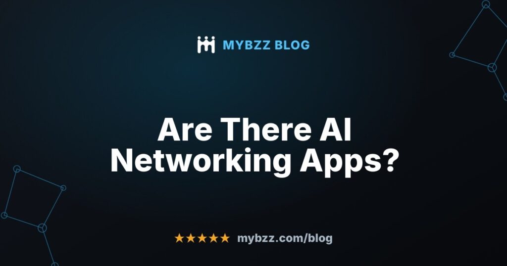 Are There AI Networking Apps?