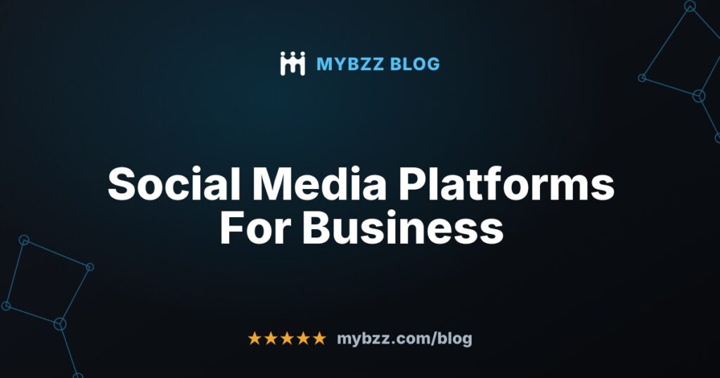 Social Media Platforms For Business