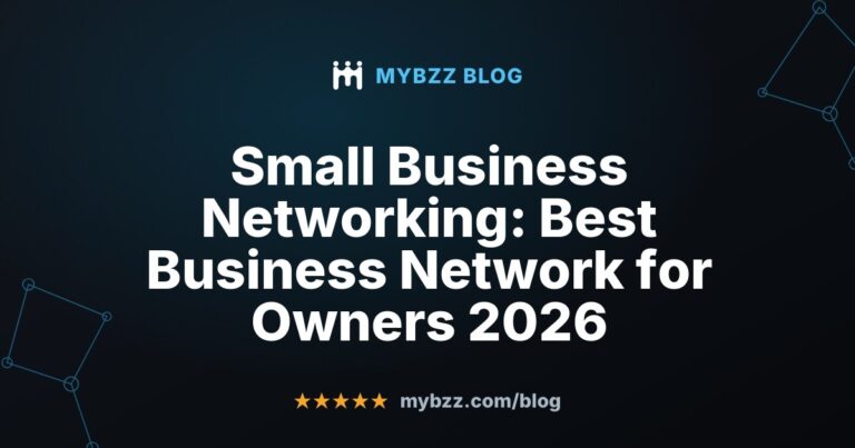 Small Business Networking: Best Business Network for Owners 2026