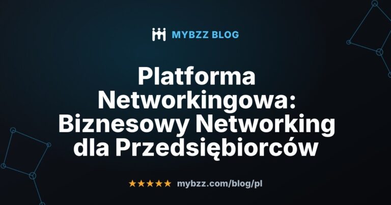 Platforma Networkingowa: Biznesowy Networking dla Przedsiębiorców