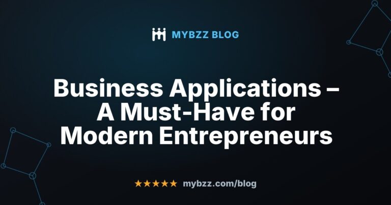 Business Applications – A Must-Have for Modern Entrepreneurs