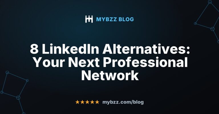 8 LinkedIn Alternatives: Your Next Professional Network