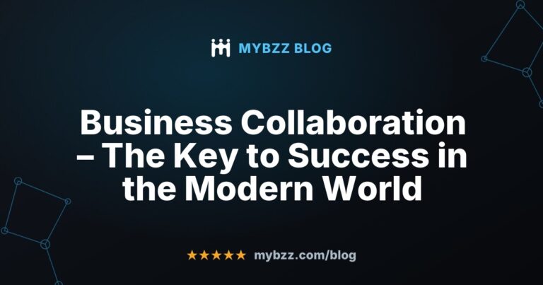 Business Collaboration – The Key to Success in the Modern World