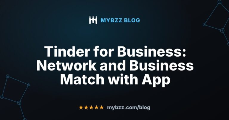 Tinder for Business: Network and Business Match with App