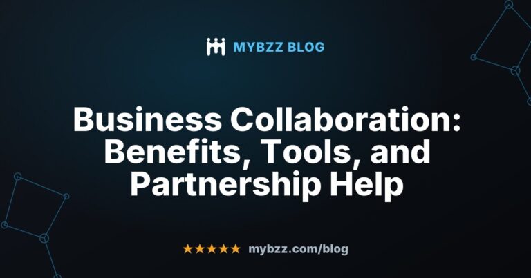 Business Collaboration: Benefits, Tools, and Partnership Help