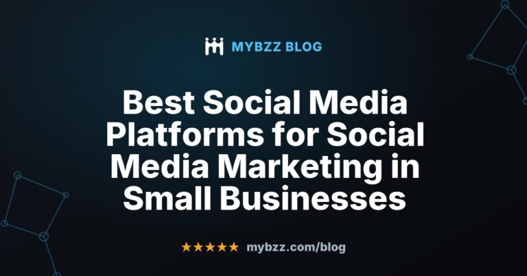 Best Social Media Platforms for Social Media Marketing in Small Businesses
