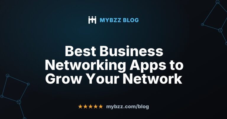 Best Business Networking Apps to Grow Your Network