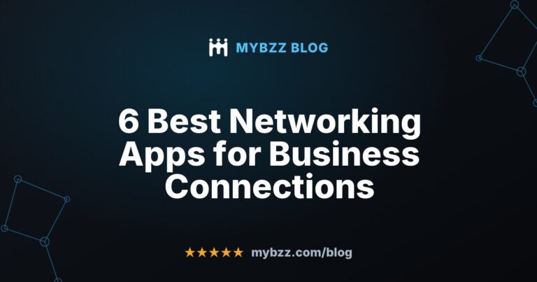 6 Best Networking Apps for Business Connections