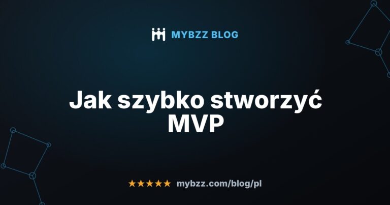 Jak szybko stworzyć MVP