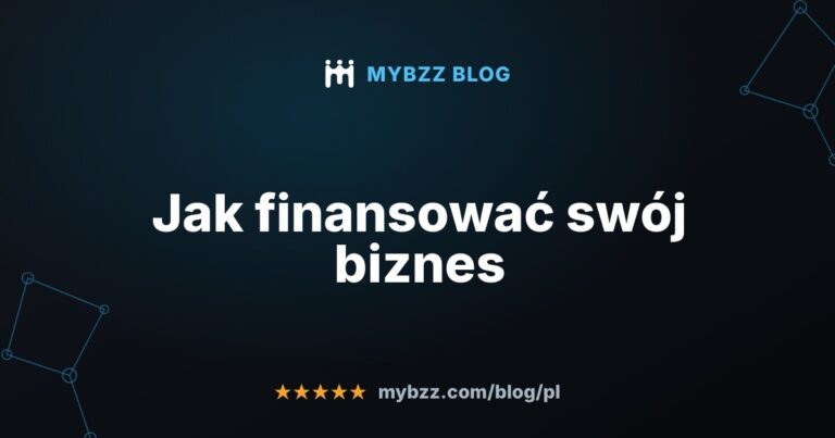 Jak finansować swój biznes