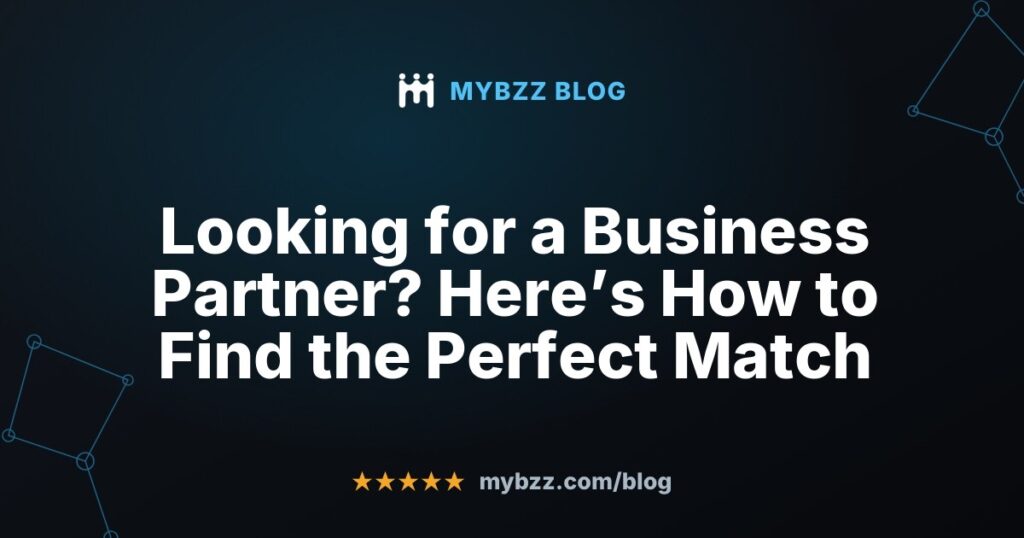 Looking for a Business Partner? Here’s How to Find the Perfect Match
