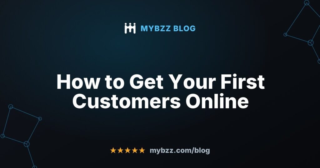 How to Get Your First Customers Online