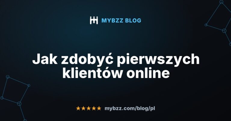 Jak zdobyć pierwszych klientów online
