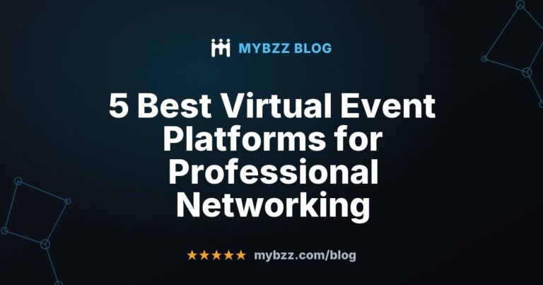 5 Best Virtual Event Platforms for Professional Networking