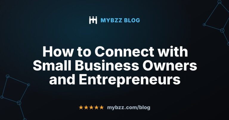 How to Connect with Small Business Owners and Entrepreneurs