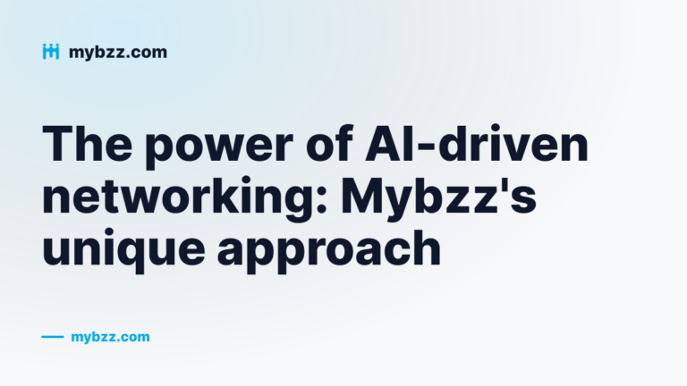Article cover on AI-driven networking and the MYBZZ approach to smarter matches