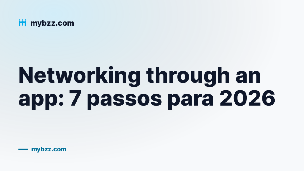 Capa: networking por aplicativo em sete passos práticos para 2026