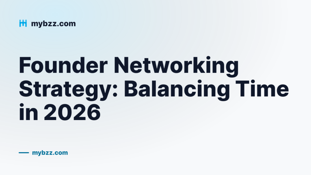 Article cover: a founder's networking strategy for protecting time while growing connections in 2026