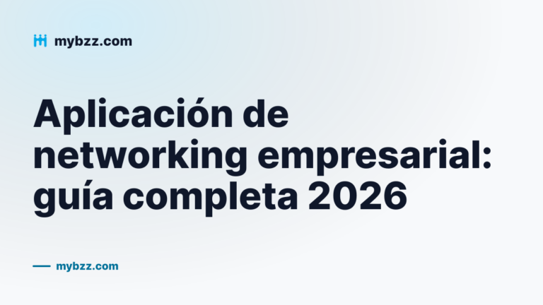 Portada de la guía completa de MYBZZ sobre aplicaciones de networking empresarial