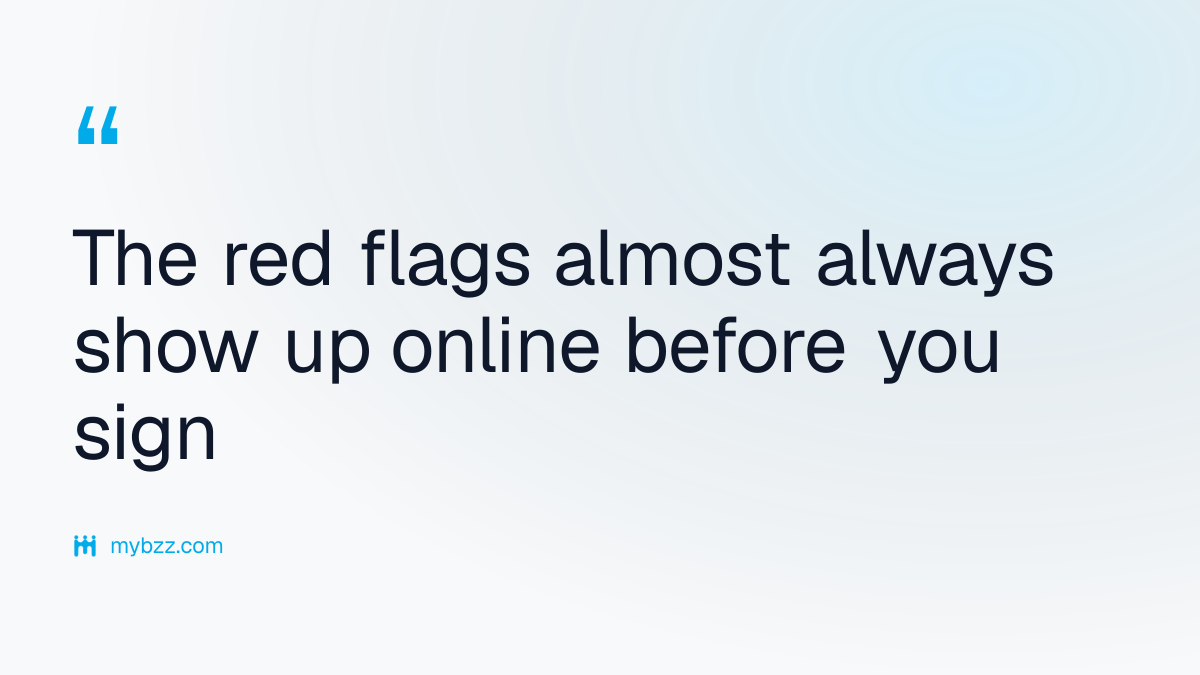 The red flags almost always show up online before you sign - finding strategic partners
