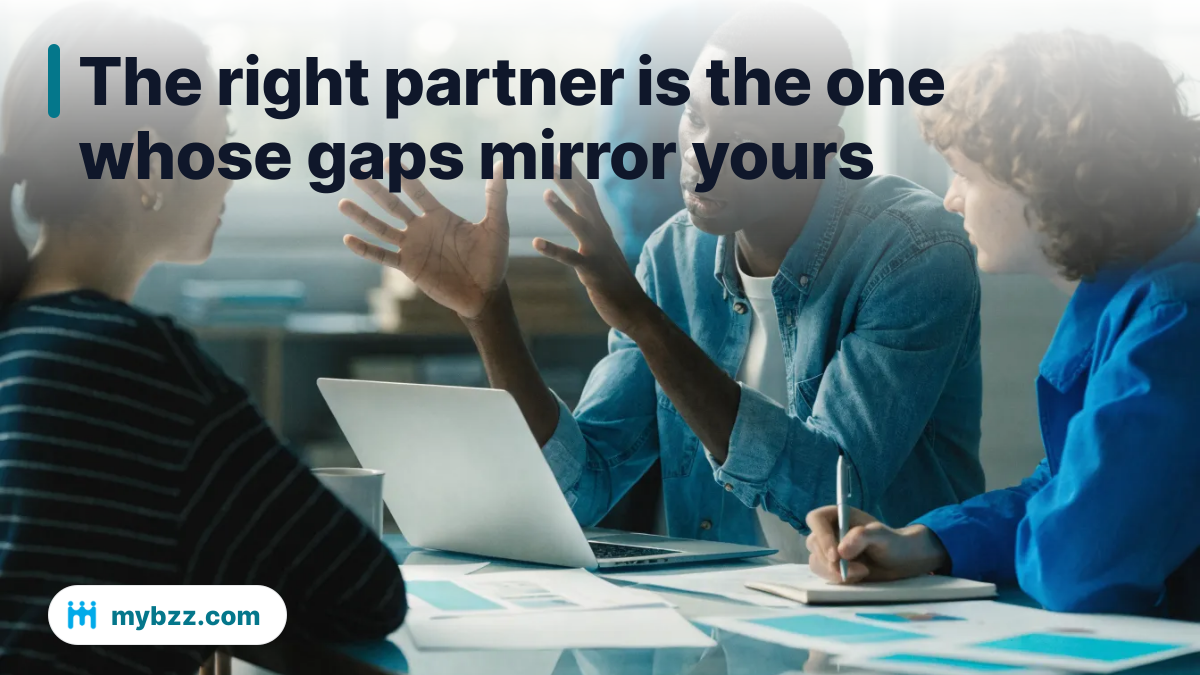The right partner is the one whose gaps mirror yours - networking for collaborations