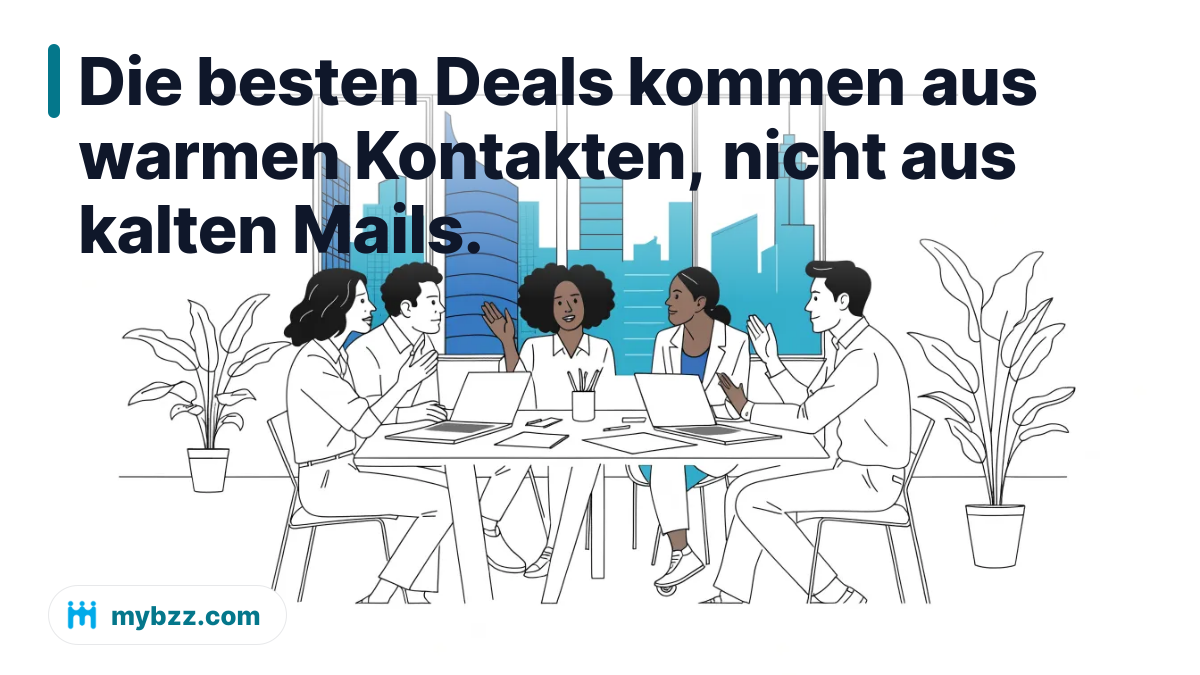 Die besten Deals kommen aus warmen Kontakten, nicht aus kalten Mails. - wo man einen Investor findet