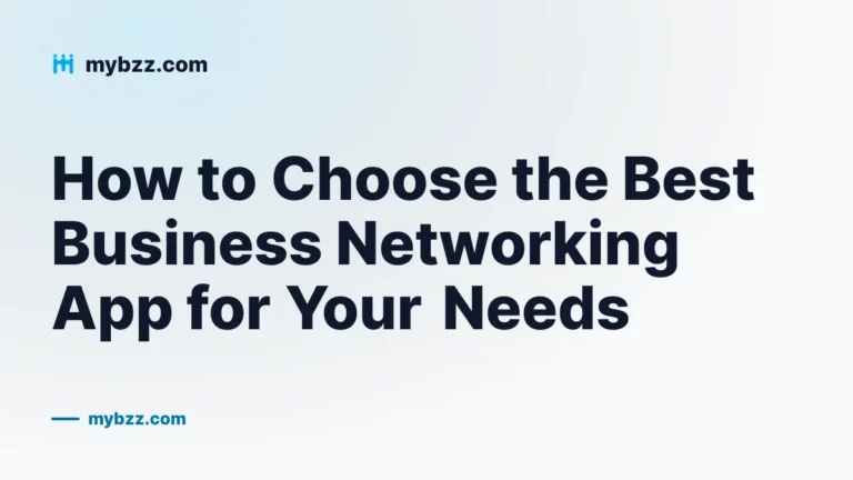 How to Choose the Best Business Networking App for Your Needs