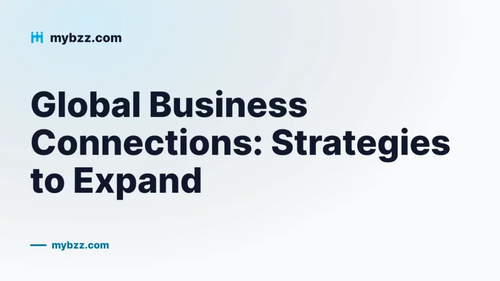 Global Business Connections: Strategies to Expand