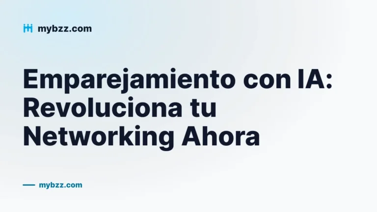 Emparejamiento con IA: Revoluciona tu Networking Ahora
