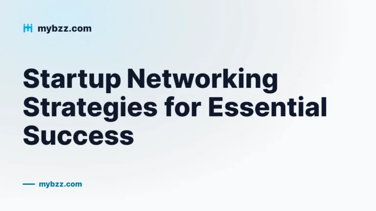 Startup Networking Strategies for Essential Success