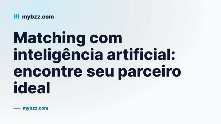 Matching com inteligência artificial: encontre seu parceiro ideal