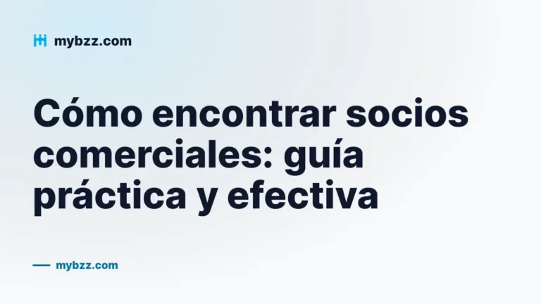 Cómo encontrar socios comerciales: guía práctica y efectiva