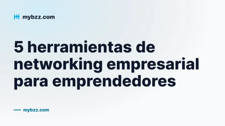 5 herramientas de networking empresarial para emprendedores
