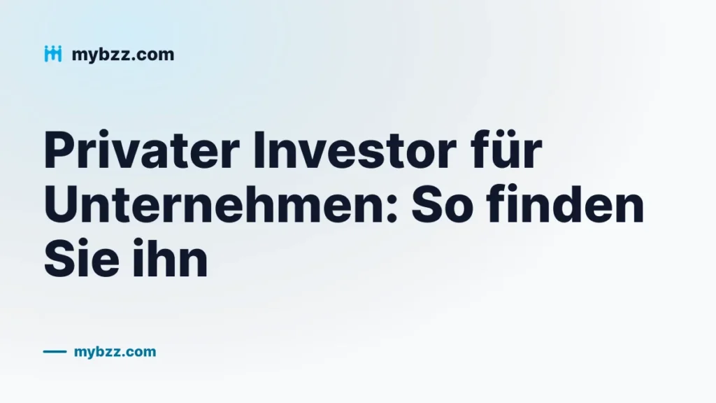 Privater Investor für Unternehmen: So finden Sie ihn