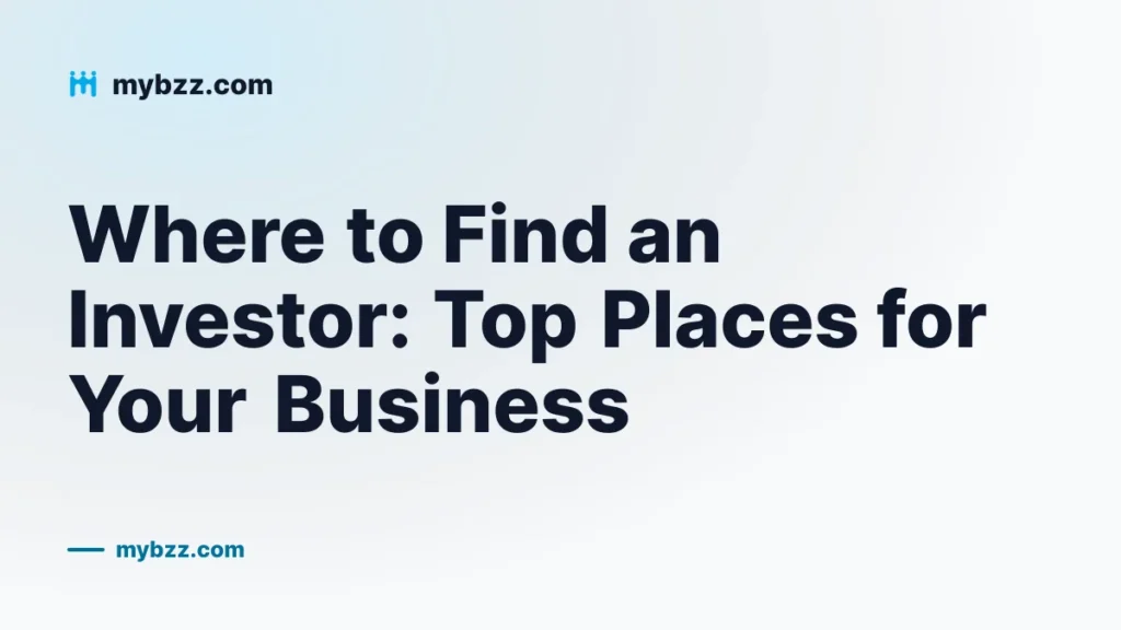 Where to Find an Investor: Top Places for Your Business