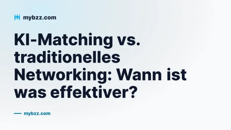KI-Matching vs. traditionelles Networking: Wann ist was effektiver?