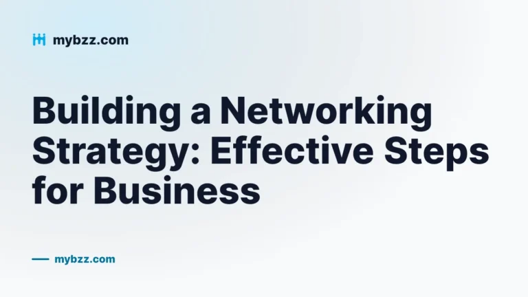 Building a Networking Strategy: Effective Steps for Business