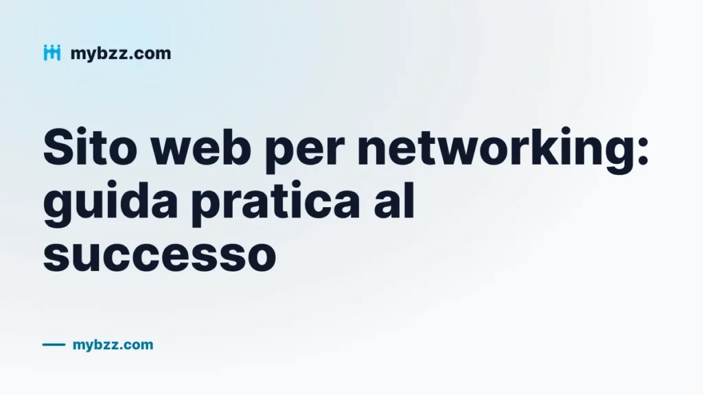 Sito web per networking: guida pratica al successo