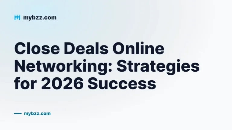 Close Deals Online Networking: Strategies for 2026 Success