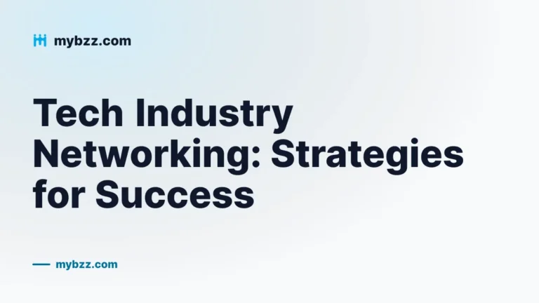 Tech Industry Networking: Strategies for Success