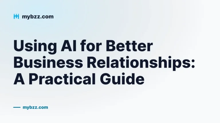 Using AI for Better Business Relationships: A Practical Guide